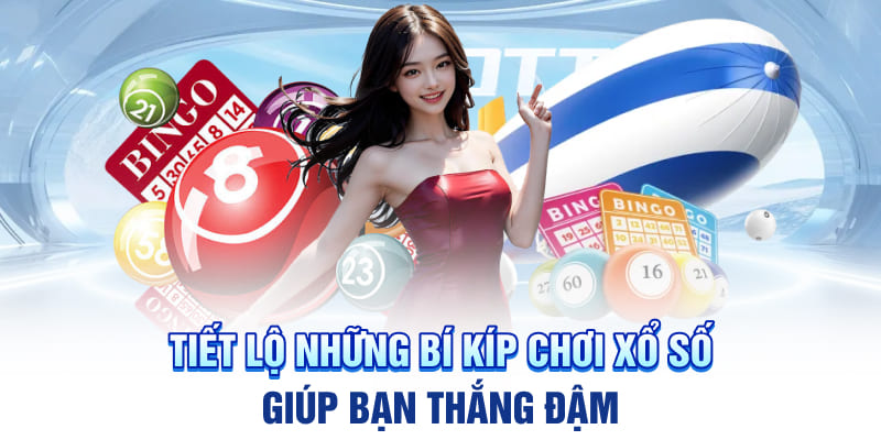 Tiết lộ những bí kíp chơi xổ số giúp bạn thắng đậm