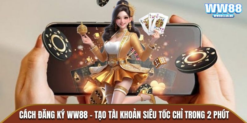 đăng kí ww88